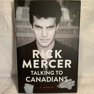 Rick Mercer - Talking to Canadians a memoir - Hardcover 2021 Edition